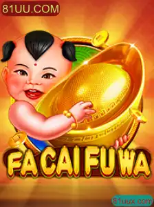 Descubra o Excitante Mundo de FaCaiFuWa